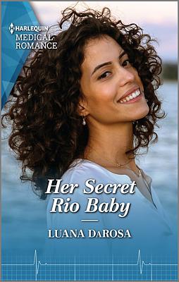 Cover image for Her Secret Rio Baby