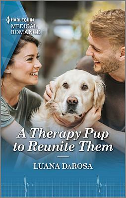 Cover image for A Therapy Pup to Reunite Them