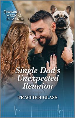 Cover image for Single Dad's Unexpected Reunion
