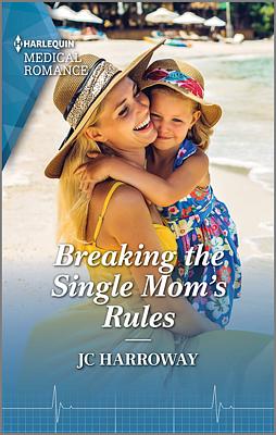 Cover image for Breaking the Single Mom's Rules