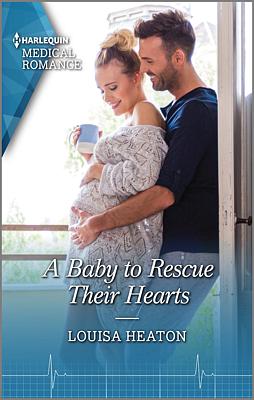 Cover image for A Baby to Rescue Their Hearts