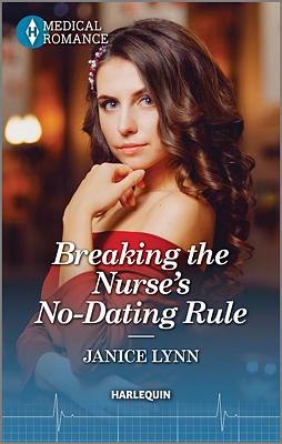Cover image for Breaking the Nurse's No-Dating Rule