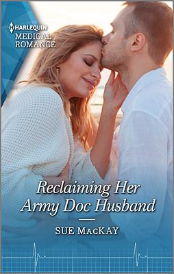 Cover image for Reclaiming Her Army Doc Husband