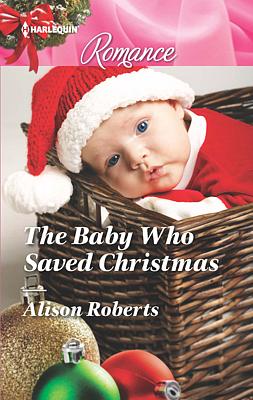 Cover image for The Baby Who Saved Christmas