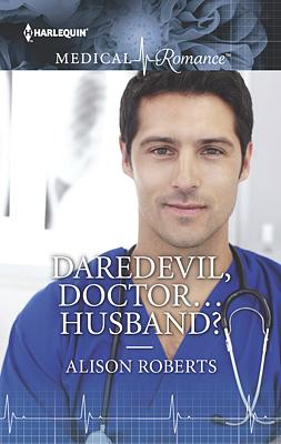 Cover image for Daredevil, Doctor...Husband?