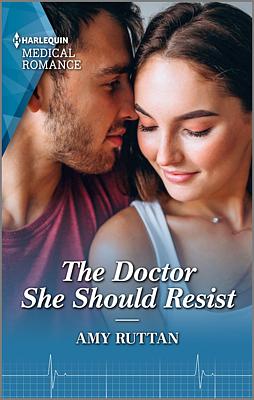 Cover image for The Doctor She Should Resist