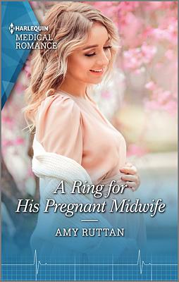 Cover image for A Ring for His Pregnant Midwife