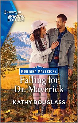 Cover image for Falling for Dr. Maverick