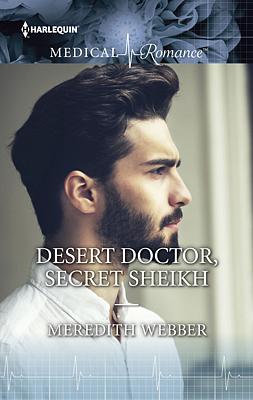 Cover image for Desert Doctor, Secret Sheikh