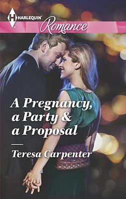 Cover image for A Pregnancy, a Party & a Proposal