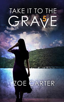 Cover image for Take It to the Grave Part 5 of 6
