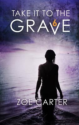 Cover image for Take It to the Grave Part 6 of 6