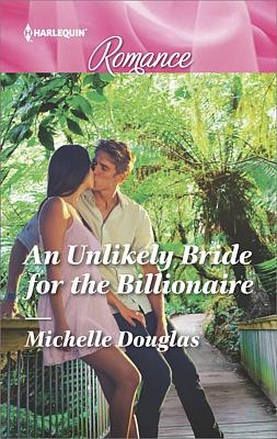 Cover image for An Unlikely Bride for the Billionaire