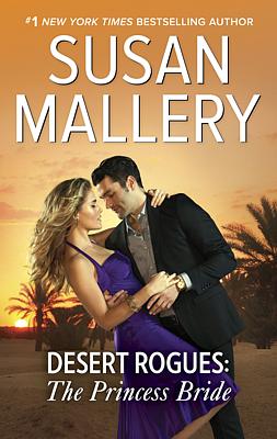 Cover image for Desert Rogues: The Princess Bride