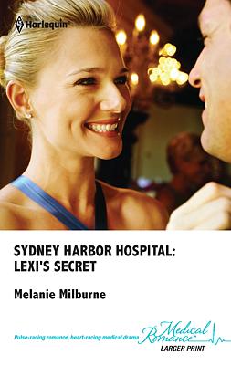 Cover image for Sydney Harbor Hospital: Lexi's Secret