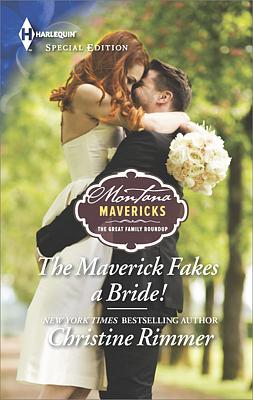 Cover image for The Maverick Fakes a Bride!