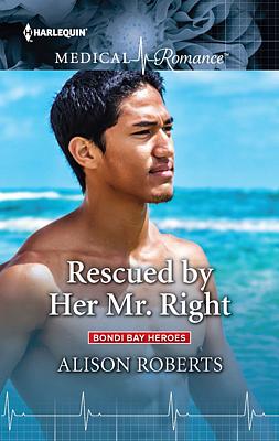 Cover image for Rescued by Her Mr. Right
