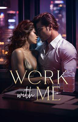 Work with Me