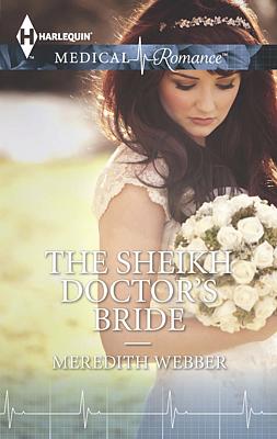 Cover image for The Sheikh Doctor's Bride