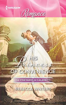 Cover image for His Princess of Convenience