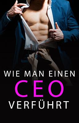 Cover image for Wie man einen CEO verführt