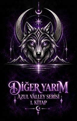 Azul Valley Serisi 1. Kitap: Diğer Yarım