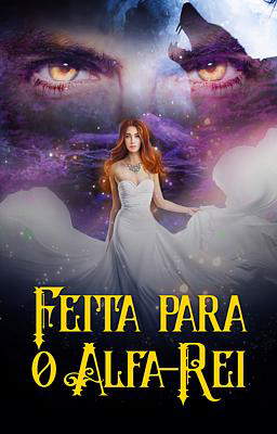 Feita para o Alfa-Rei