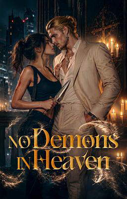 The Revered Prequel: No Demons In Heaven