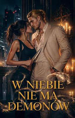 Poważana Prequel: W niebie nie ma demonów
