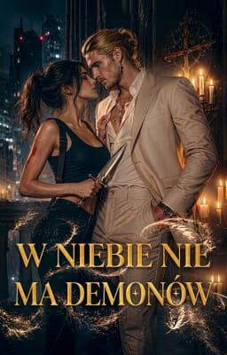 Poważana Prequel: W niebie nie ma demonów