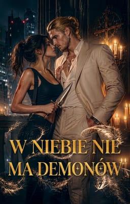 Poważana Prequel: W niebie nie ma demonów
