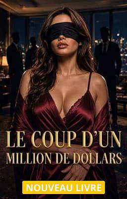 Le coup d’un million de dollars