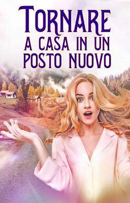 Tornare a casa in un posto nuovo