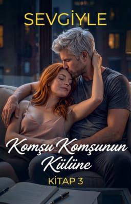 Komşu Komşunun Külüne 3. Kitap: Sevgiyle