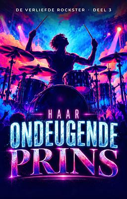 Cover image for De verliefde rockster deel 3: Haar ondeugende prins