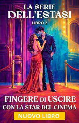 Estasi Libro 2 - Fingere di uscire con una star del cinema