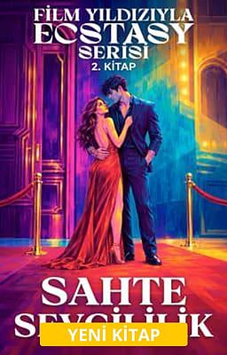Cover image for Ecstasy Serisi 2. Kitap: Film Yıldızıyla Sahte Sevgililik