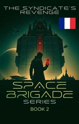 Cover image for SpaceBrigade II : La Revanche du Syndicat
