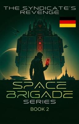 Cover image for SpaceBrigade II: Die Rache des Syndikats