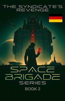 SpaceBrigade II: Die Rache des Syndikats
