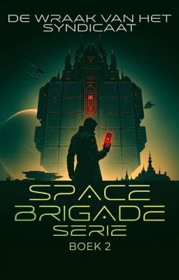 Cover image for SpaceBrigade II De wraak van het syndicaat