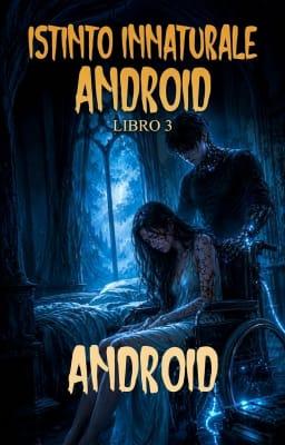 Cover image for Istinto innaturale Libro 3 - Android