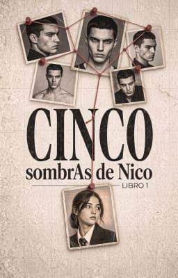 Cinco sombras de Nico Libro 1