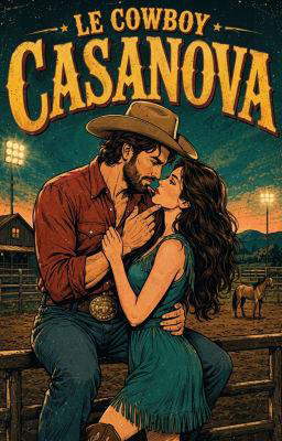 Le Cowboy casanova