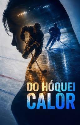 Cover image for Calor do Hóquei
