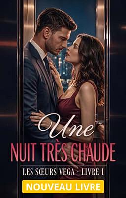 Les Sœurs Vega 1 : Une nuit très chaude