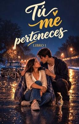 Cover image for Tú me perteneces Libro 1