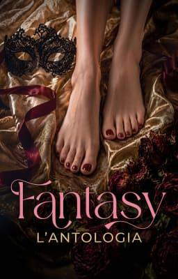 Fantasy - L'antologia