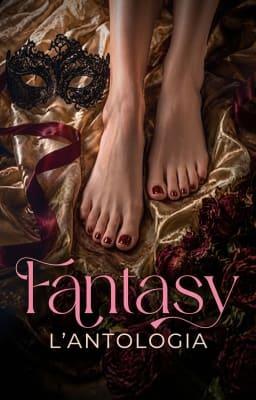 Cover image for Fantasy - L'antologia