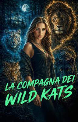 La compagna dei Wild Kats